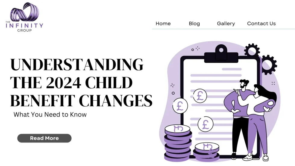 Understanding the 2024 Child Benefit Changes: What You Need to Know 