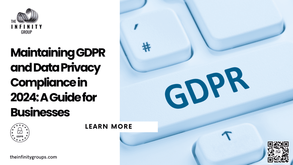 Maintaining GDPR and Data Privacy Compliance in 2024: A Guide for Businesses 