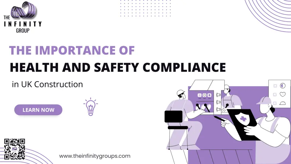 The Importance of Health and Safety Compliance in UK Construction 