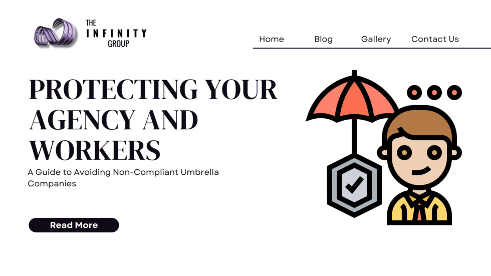 Protecting Your Agency: Avoid Non Compliant Umbrella Companies