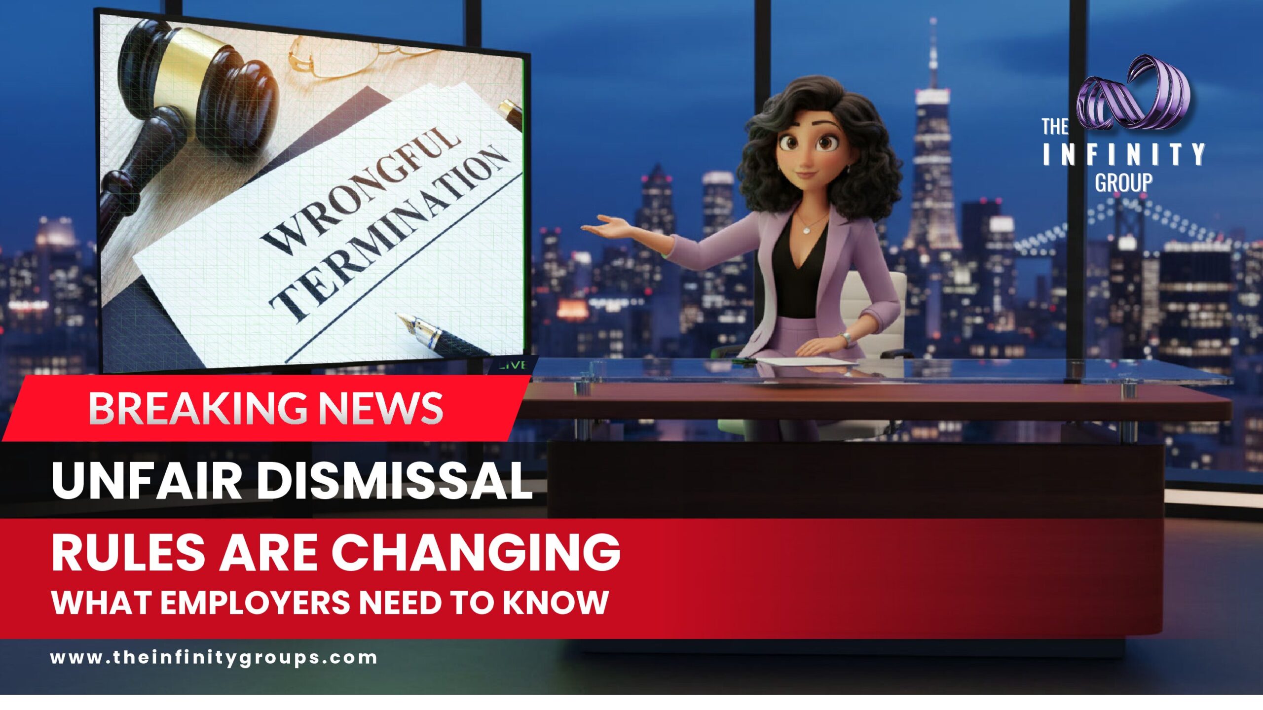 Unfair Dismissal Rules Are Changing: What Employers Need to Know