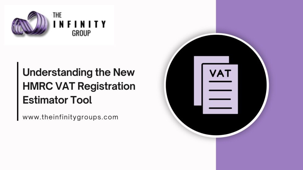 Understanding the New HMRC VAT Registration Estimator Tool 