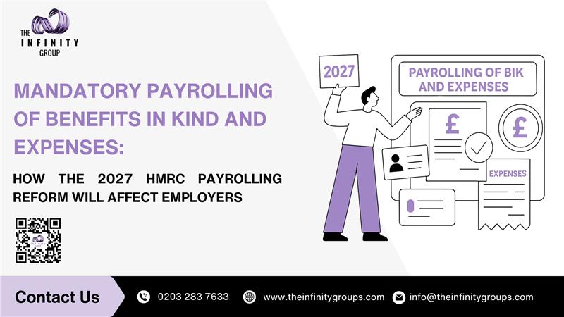 Mandatory Payrolling of Benefits in Kind and Expenses: How the 2027 HMRC Payrolling Reform Will Affect Employers